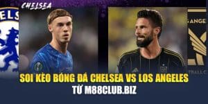 Soi Kèo Bóng Đá Chelsea Vs Los Angeles Từ textmyfood.com